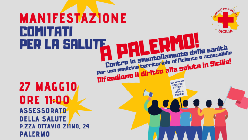I Comitati per la Salute – Sicilia scendono in piazza. Il 27 maggio a Palermo