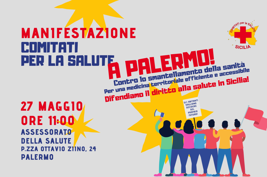 I Comitati per la Salute – Sicilia scendono in piazza. Il 27 maggio a Palermo