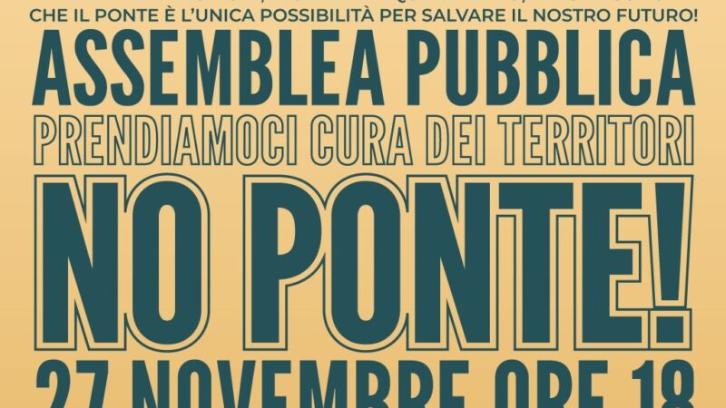 Milazzo: assemblea pubblica “Prendiamoci cura dei territori – No Ponte”